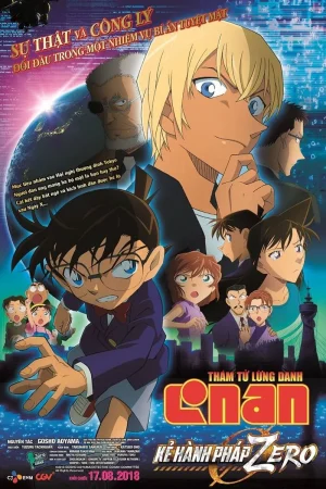 Thám Tử Lừng Danh Conan Movie 22 Kẻ Hành Pháp Zero Thám Tử Lừng Danh Conan Movie 22 Kẻ Hành Pháp Zero