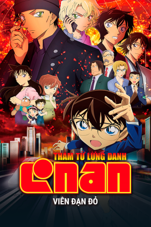 Thám Tử Lừng Danh Conan Movie 24 Viên Đạn Đỏ Thám Tử Lừng Danh Conan Movie 24 Viên Đạn Đỏ