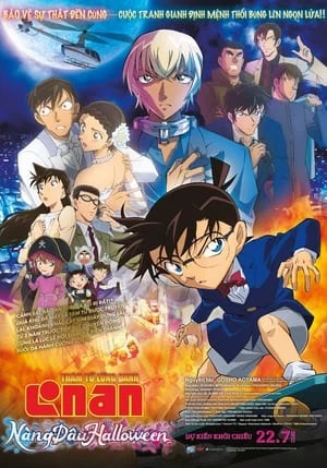 Thám Tử Lừng Danh Conan Movie 25 Nàng Dâu Halloween Thám Tử Lừng Danh Conan Movie 25 Nàng Dâu Halloween