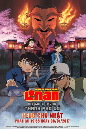 Thám Tử Lừng Danh Conan Movie 7 Mê Cung Trong Thành Phố Cổ Thám Tử Lừng Danh Conan Movie 7 Mê Cung Trong Thành Phố Cổ